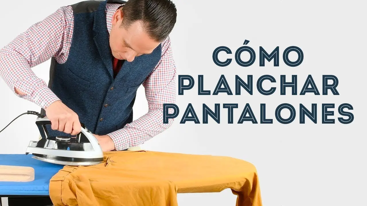 como planchar un pantalon de gabardina - Cómo se plancha el pantalon de tela