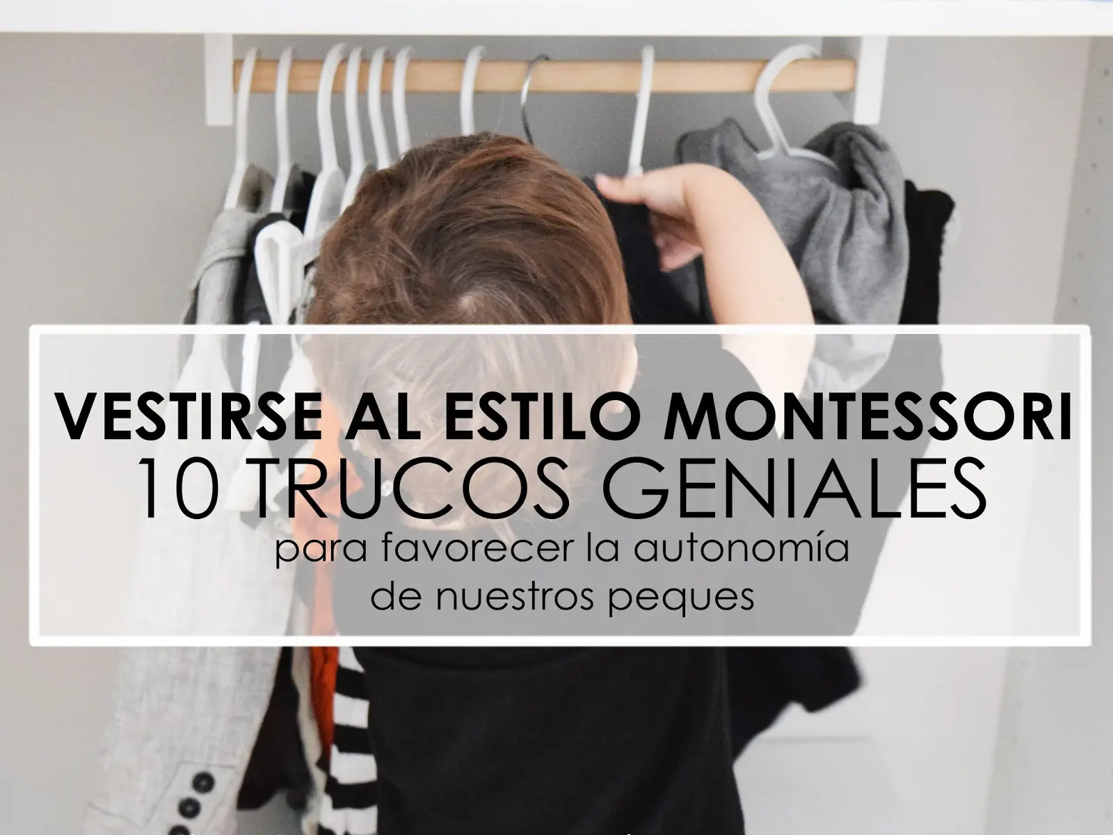 vestirse montessori - Cómo se vestia María Montessori