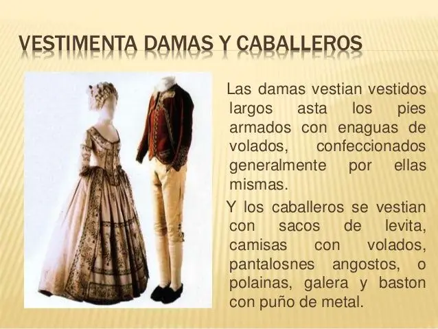 ropa tipica de 1810 en argentina - Cómo se vestían los hombres y mujeres en la época colonial