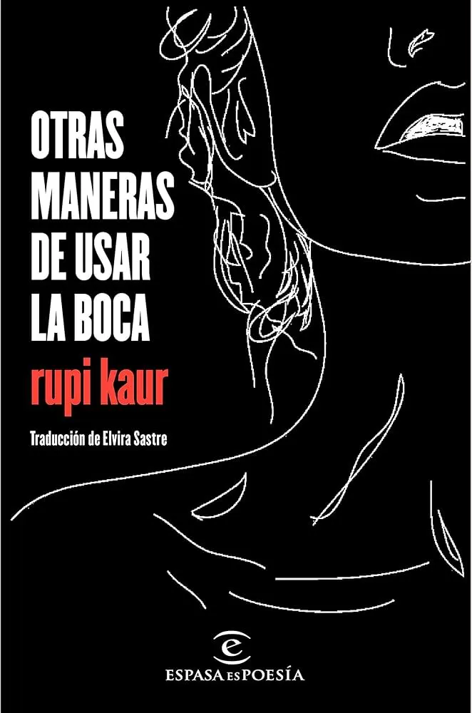 otras maneras de usar la boca elvira sastre - Cuántas páginas tiene el libro otras maneras de usar la boca