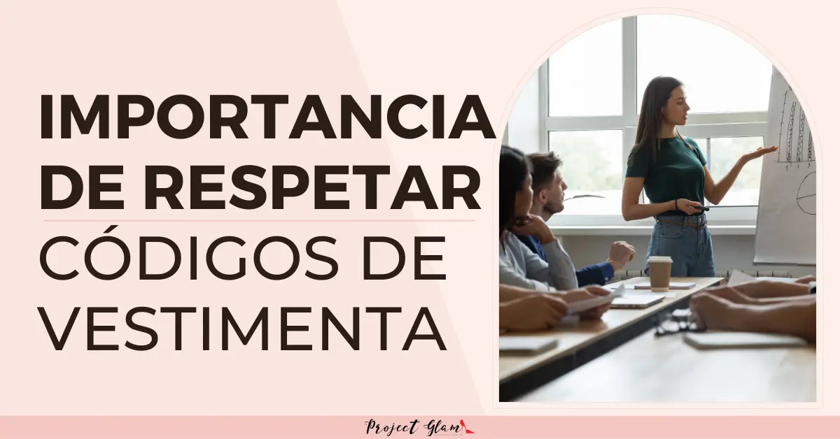 politica de vestimenta en el trabajo - Qué dice el código de trabajo sobre la vestimenta