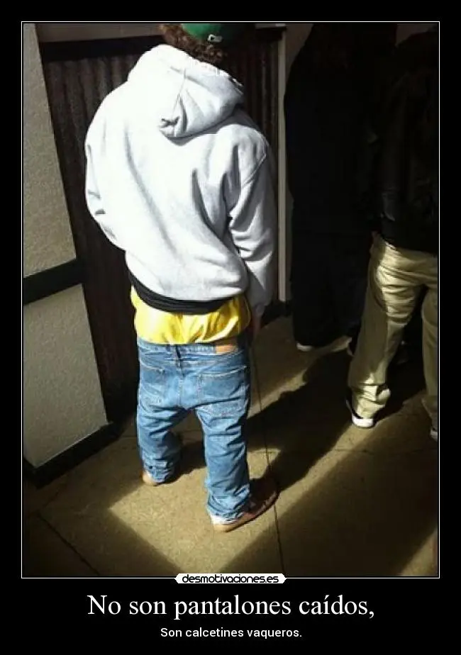 Pantalones Caídos Meme: El Fenómeno de la Moda y el Humor - Qué quiere decir ponerse los pantalones pantalones caidos meme - Qué quiere decir ponerse los pantalones