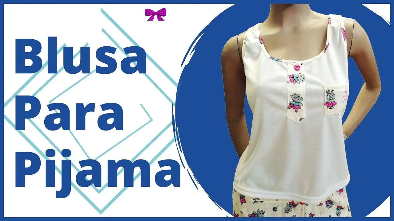 como hacer una blusa de pijama - Qué se necesita para una pijama